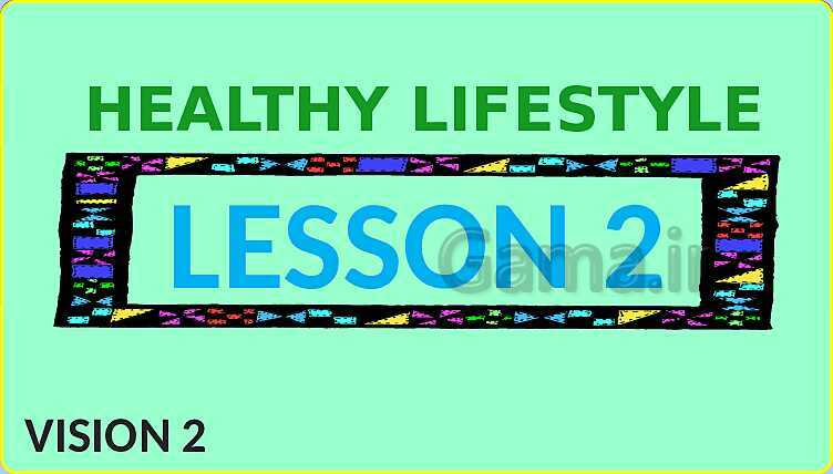 پاورپوینت تدریس کامل انگلیسی یازدهم | درس 2: A Healthy Lifestyle- پیش نمایش