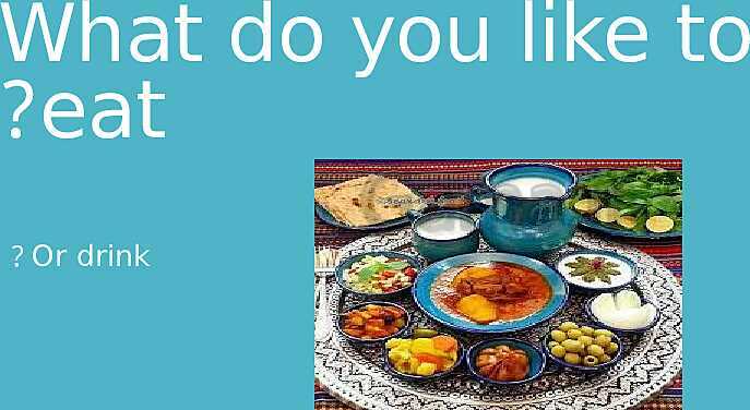 What do you like to eat or drink?- پیش نمایش