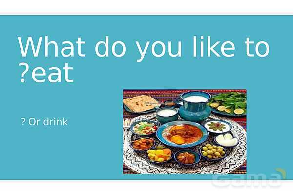 What do you like to eat or drink?- پیش نمایش