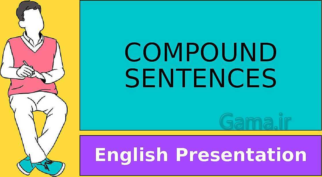 Compound sentences - پیش نمایش