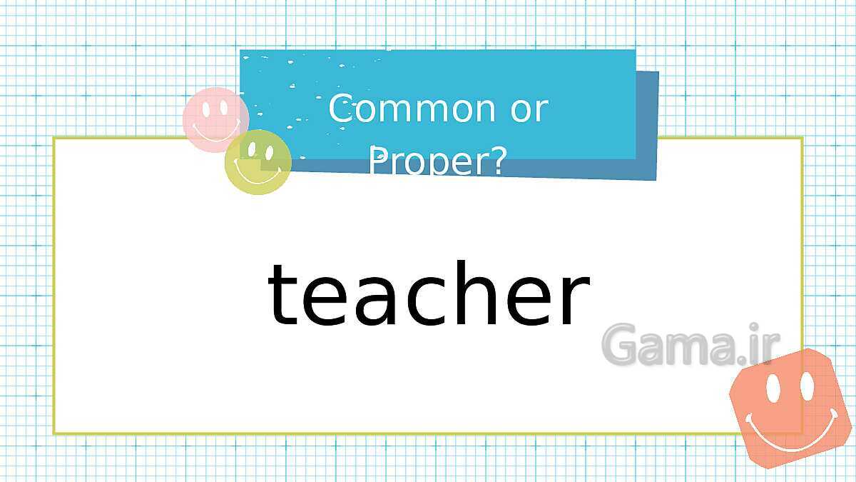 Common or proper nouns - پیش نمایش