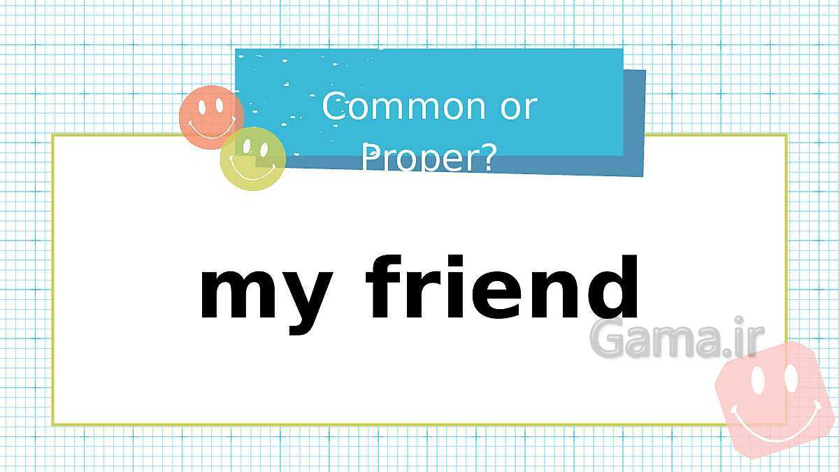 Common or proper nouns - پیش نمایش