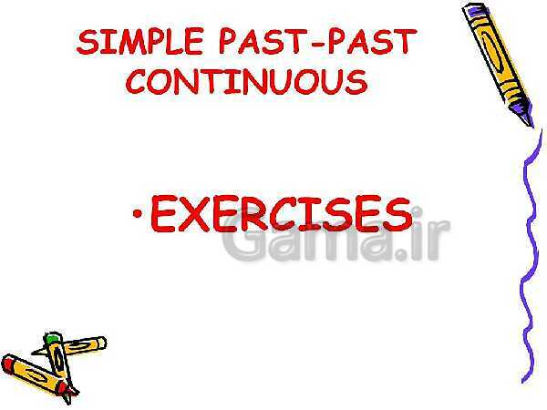 Past contentious tense and simple past - پیش نمایش