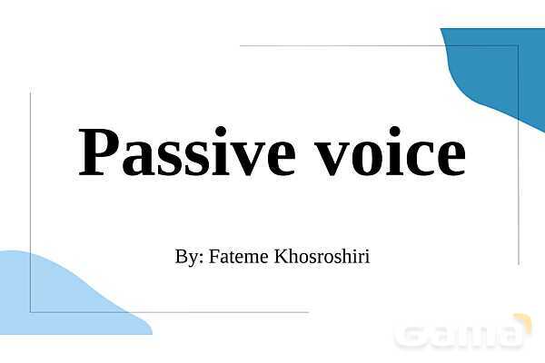 آموزش جملات مجهول (Passive voice)- پیش نمایش