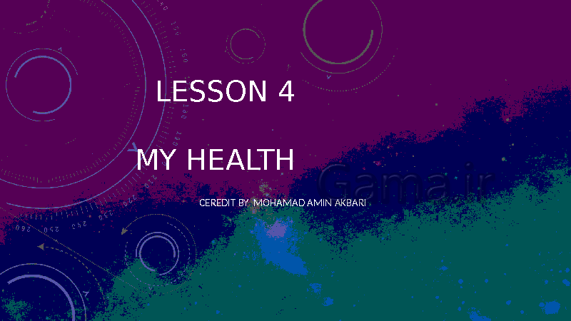 پاورپوینت انگلیسی هشتم به همراه کارتون | Lesson4: My Health- پیش نمایش