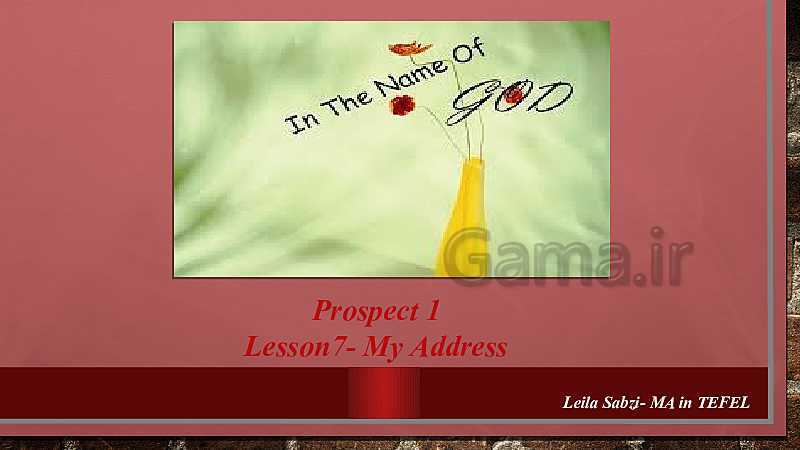 پاورپوینت انگلیسی هفتم  | Lesson 7: My Address- پیش نمایش