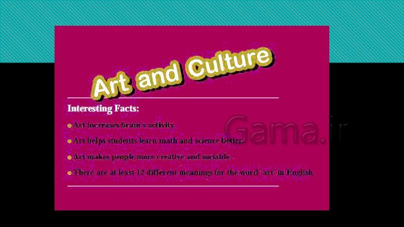 پاورپوینت درس سوم زبان انگلیسی (2) یازدهم | Lesson 3: Art and Culture- پیش نمایش