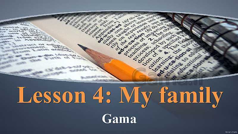 پاورپوینت تدریس انگلیسی هفتم | Lesson 4: My Family- پیش نمایش